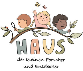 Haus der kleinen Forscher und Entdecker Haus der kleinen Forscher und Entdecker